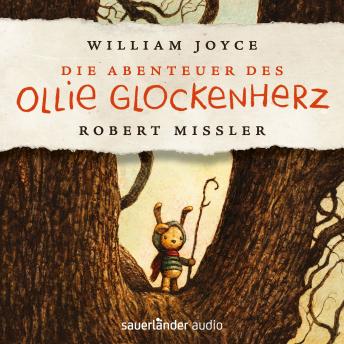 [German] - Die Abenteuer des Ollie Glockenherz (Autorisierte Lesefassung mit Musik)