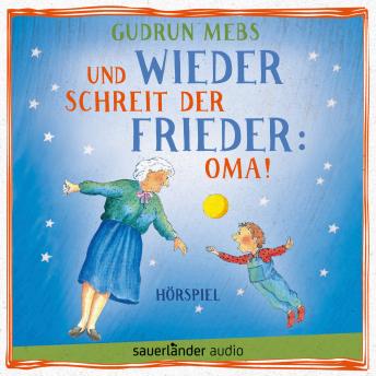 [German] - Oma und Frieder, Folge 2: Und wieder schreit der Frieder: Oma!