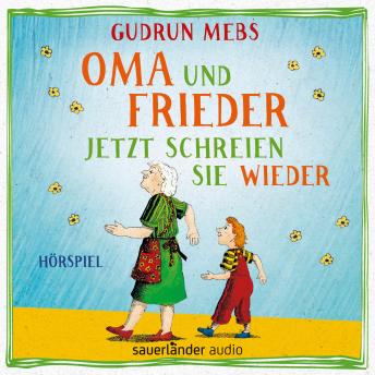 [German] - Oma und Frieder, Folge 3: Oma und Frieder - Jetzt schreien sie wieder