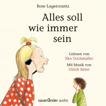 [German] - Alles soll wie immer sein (Ungekürzte Lesung)