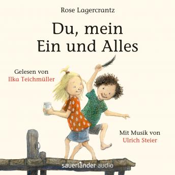 [German] - Du, mein Ein und Alles (Ungekürzte Lesung)