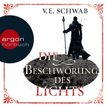[German] - Die Beschwörung des Lichts (Ungekürzte Lesung)