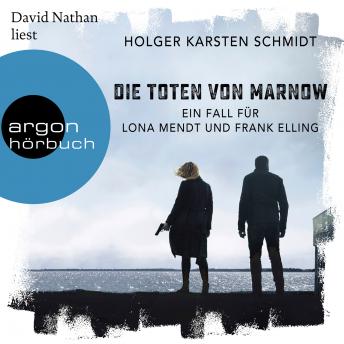[German] - Die Toten von Marnow - Ein Fall für Lona Mendt und Frank Elling (Ungekürzte Lesung)