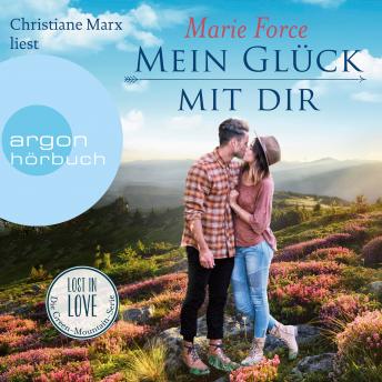 [German] - Mein Glück mit Dir - Lost in Love. Die Green-Mountain-Serie, Band 10 (Ungekürzte Lesung)