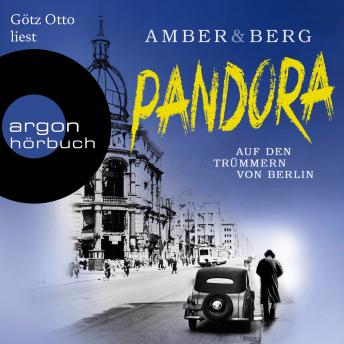 [German] - Pandora - Auf den Trümmern von Berlin. Kriminalroman (Ungekürzte Lesung)