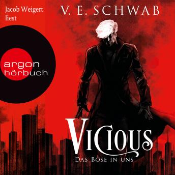 [German] - Vicious - Das Böse in uns - Vicious & Vengeful, Band 1 (Ungekürzte Lesung)