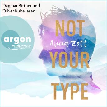 [German] - Not Your Type - Love is Queer, Band 1 (Ungekürzte Lesung)