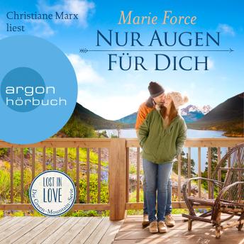 [German] - Nur Augen für dich - Lost in Love. Die Green-Mountain-Serie, Band 11 (Ungekürzt)