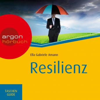 [German] - Resilienz - Haufe TaschenGuide (Ungekürzte Lesung)