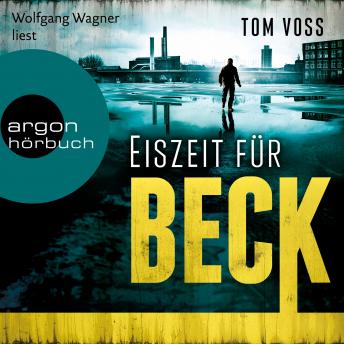 [German] - Eiszeit für Beck - Nick Beck ermittelt, Band 2 (Ungekürzte Lesung)