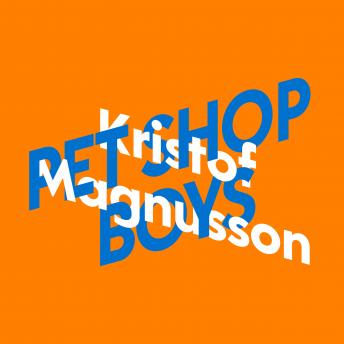 [German] - Kristof Magnusson über Pet Shop Boys (Ungekürzt)