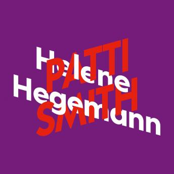 [German] - Helene Hegemann über Patti Smith - KiWi Musikbibliothek, Band 13 (Ungekürzt)