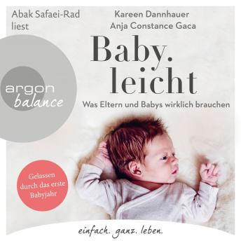 [German] - Baby.leicht - Was Eltern und Babys wirklich brauchen (Ungekürzte Lesung)