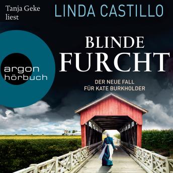 [German] - Blinde Furcht - Kate Burkholder ermittelt, Band 13 (Ungekürzte Lesung)
