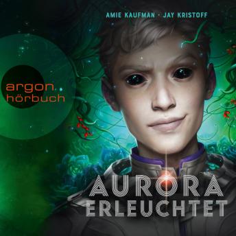 [German] - Aurora erleuchtet - Aurora Rising, Band 3 (Ungekürzte Lesung)