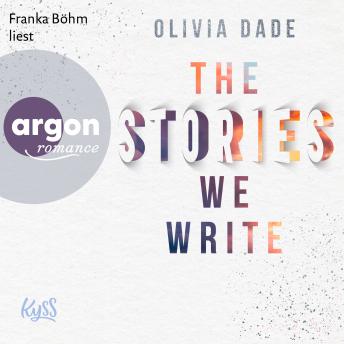 [German] - The Stories we write - Fandom-Trilogie, Band 1 (Ungekürzte Lesung)