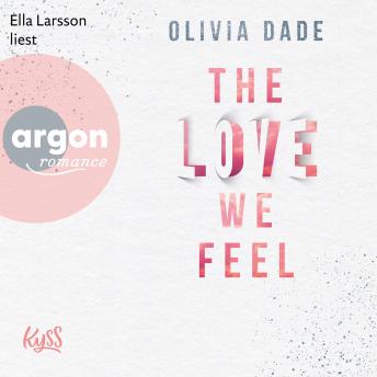 [German] - The Love we feel - Fandom-Trilogie, Band 3 (Ungekürzte Lesung)