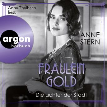 [German] - Fräulein Gold: Die Lichter der Stadt - Die Hebamme von Berlin, Band 6 (Ungekürzte Lesung)