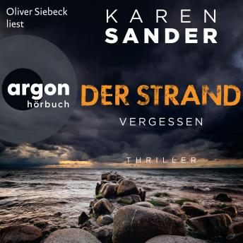 [German] - Der Strand: Vergessen - Engelhardt & Krieger ermitteln, Band 3 (Ungekürzte Lesung)