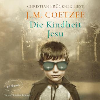 [German] - Die Kindheit Jesu (Ungekürzte Lesung)