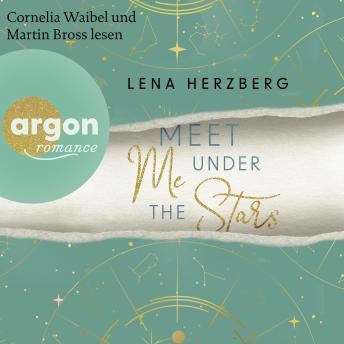 [German] - Meet Me Under The Stars - Above Us, Band 1 (Ungekürzte Lesung)