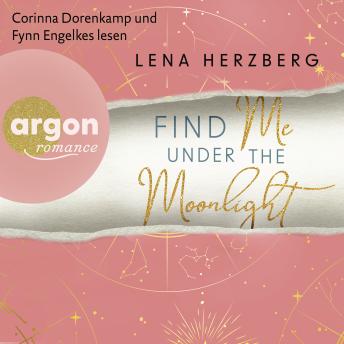 [German] - Find Me Under The Moonlight - Above Us, Band 2 (Ungekürzte Lesung)