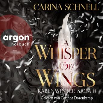 [German] - A Whisper of Wings - Rabenwinter Saga - Roman, Band 2 (Ungekürzte Lesung)