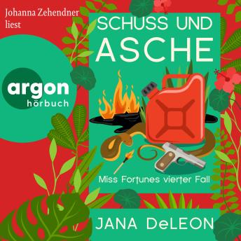 [German] - Schuss und Asche - Ein Miss-Fortune-Krimi, Band 4 (Ungekürzte Lesung)