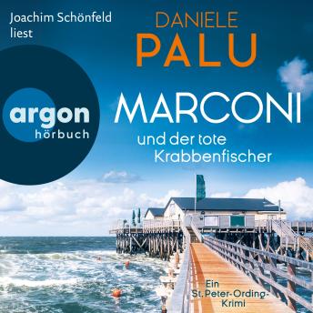 [German] - Marconi und der tote Krabbenfischer - Ein St. Peter-Ording-Krimi (Ungekürzte Lesung)