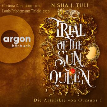 [German] - Trial of the Sun Queen - Die Artefakte von Ouranos, Band 1 (Ungekürzte Lesung)