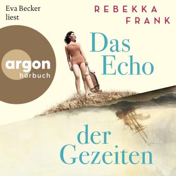 [German] - Das Echo der Gezeiten (Ungekürzte Lesung)