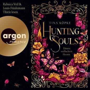 [German] - Hunting Souls (Romantasy-Dilogie, Bd. 2) - Unsere verfluchten Herzen (Ungekürzte Lesung)