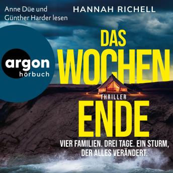 [German] - Das Wochenende - Vier Familien. Drei Tage. Ein Sturm, der alles verändert. (Ungekürzte Lesung)