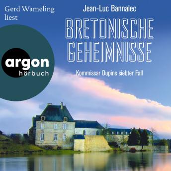 [German] - Bretonische Geheimnisse - Kommissar Dupin ermittelt, Band 7 (Ungekürzte Lesung)