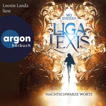 [German] - Liga Lexis - Nachtschwarze Worte - Liga Lexis, Band 1 (Ungekürzte Lesung)