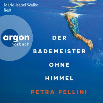[German] - Der Bademeister ohne Himmel (Ungekürzte Lesung)