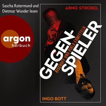 [German] - Gegenspieler - Bischoff und Pirlo ermitteln (Ungekürzte Lesung)