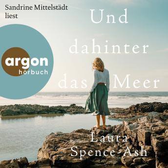 [German] - Und dahinter das Meer (Ungekürzte Lesung)