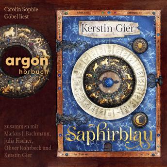 [German] - Saphirblau - Liebe geht durch alle Zeiten - Liebe geht durch alle Zeiten. Die Edelstein-Trilogie, Band 2 (Ungekürzte Lesung)