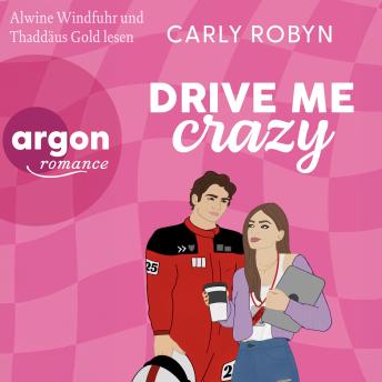 [German] - Drive Me Crazy - Drive Me, Band 1 (Ungekürzte Lesung)