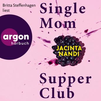 [German] - Single Mom Supper Club (Ungekürzte Lesung)