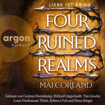 [German] - Four Ruined Realms - Liebe ist Krieg - The Broken Blades, Band 2 (Ungekürzte Lesung)