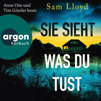 [German] - Sie sieht, was du tust (Ungekürzte Lesung)