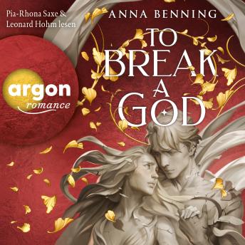 [German] - To Break a God - Götterlicht Trilogie, Band 3 (Ungekürzte Lesung) German Edition