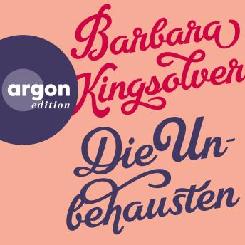 [German] - Die Unbehausten (Ungekürzte Lesung)