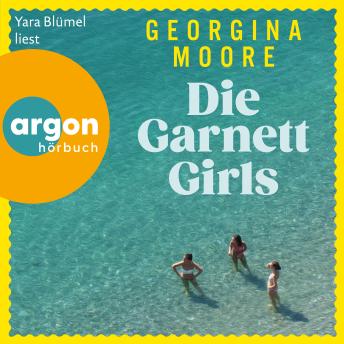 [German] - Die Garnett Girls (Ungekürzte Lesung)
