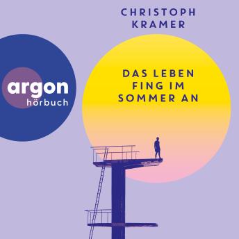 [German] - Das Leben fing im Sommer an (Ungekürzte Lesung)
