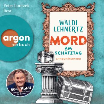 [German] - Mord am Schätztag - Siggi Malich ermittelt - Antiquitätenkrimi, Band 2 (Ungekürzte Lesung)