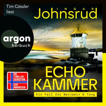 [German] - Echokammer - Ein Fall für Benjamin & Tong, Band 1 (Ungekürzte Lesung)