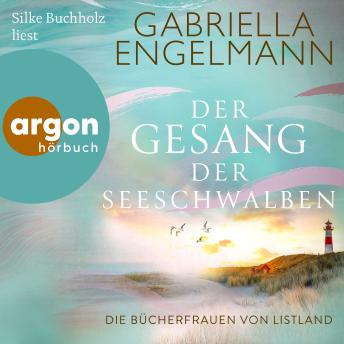[German] - Die Bücherfrauen von Listland. Der Gesang der Seeschwalben - Listland, Band 1 (Ungekürzte Lesung)